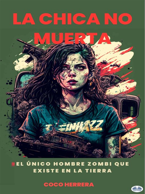 Title details for La Chica No Muerta by Coco Herrera - Available